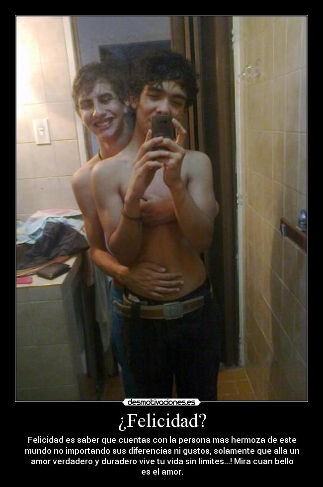 ¿Felicidad? -