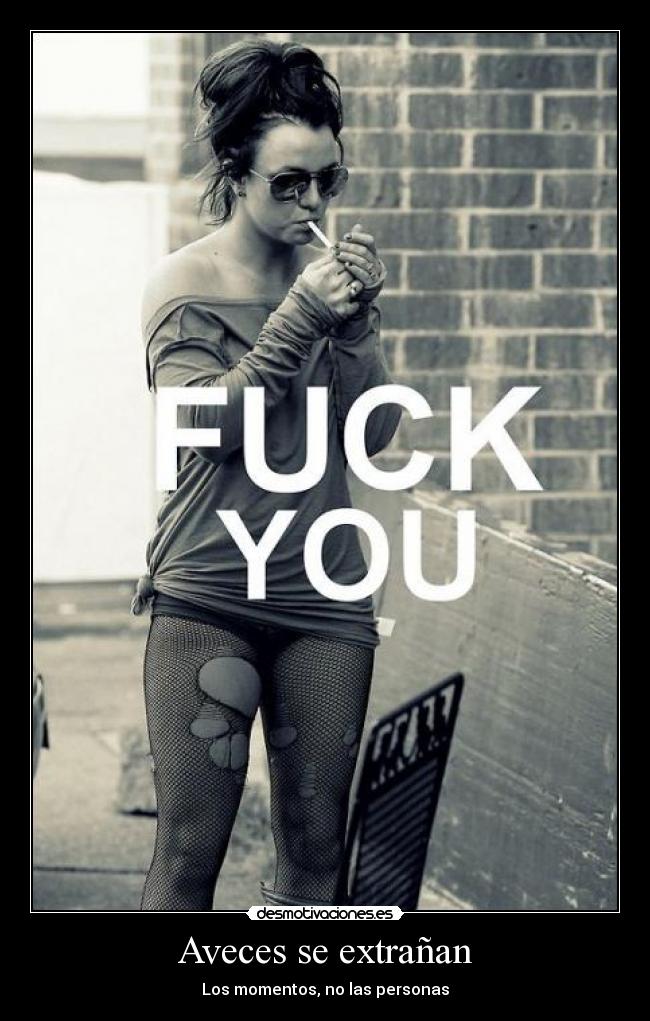 Aveces se extrañan -
