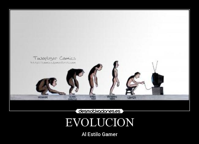 EVOLUCION - Al Estilo Gamer