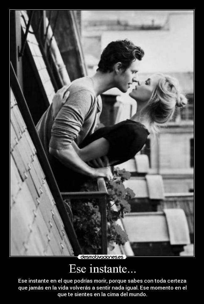 Ese instante... -