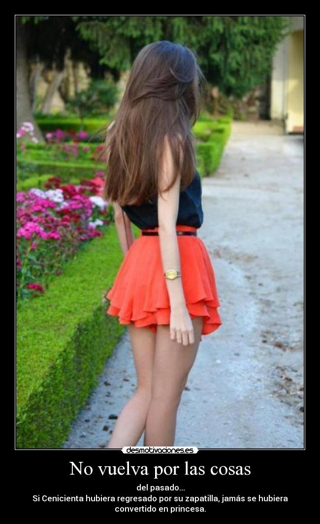 carteles pasado volver cenicienta desmotivaciones