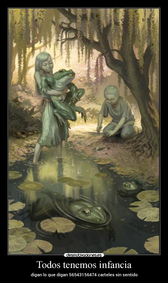 Todos tenemos infancia -