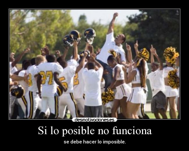 carteles imposible posible juego contra destino funcionar hacer hecho desmotivaciones