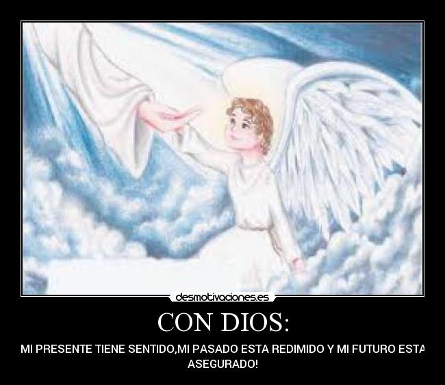 CON DIOS: -