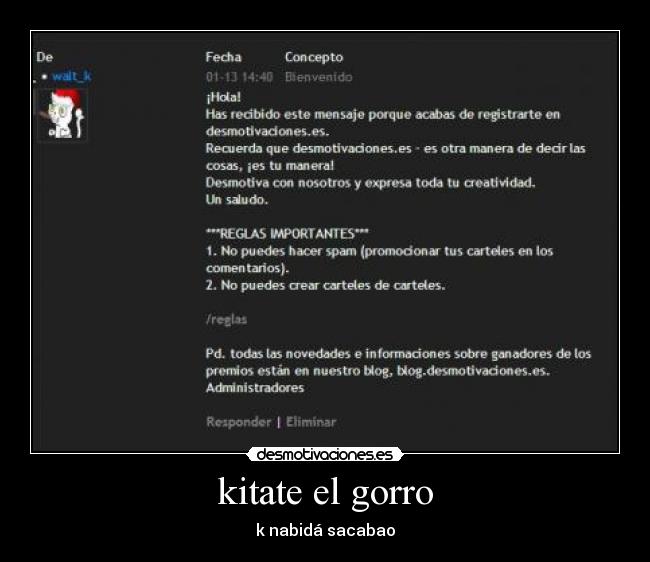 kitate el gorro -