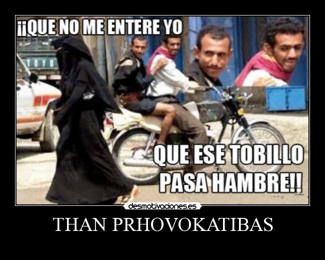 THAN PRHOVOKATIBAS - 