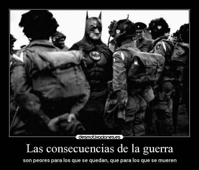 Las consecuencias de la guerra - 
