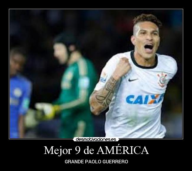 Mejor 9 de AMÉRICA - GRANDE PAOLO GUERRERO