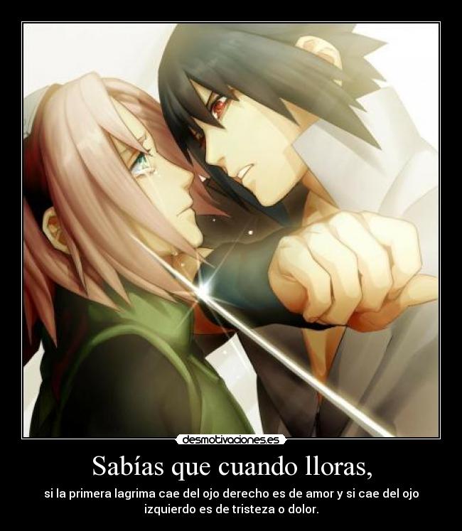 Sabías que cuando lloras, -