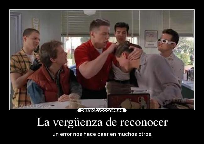 La vergüenza de reconocer - 