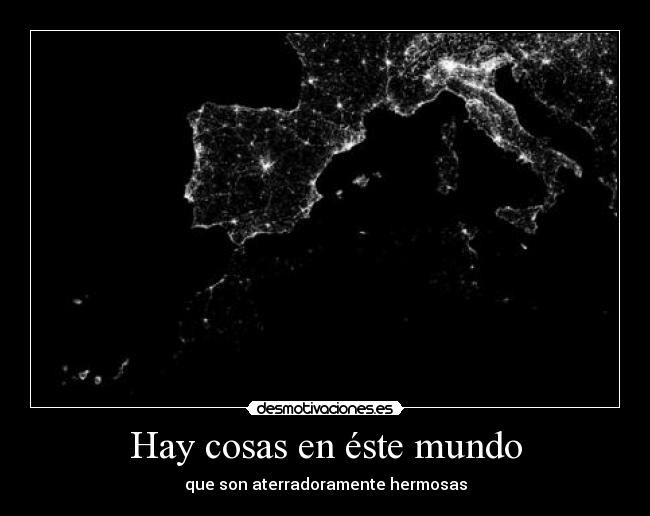 Hay cosas en éste mundo -