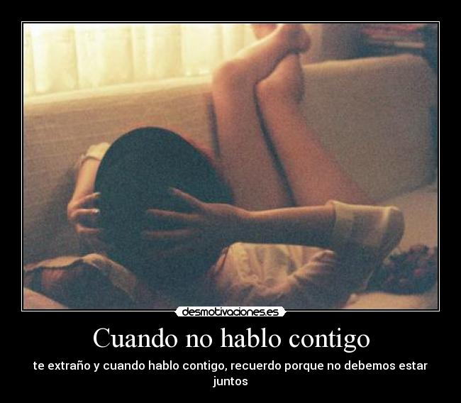 Cuando no hablo contigo -