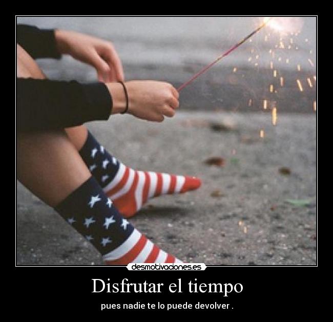 Disfrutar el tiempo - 