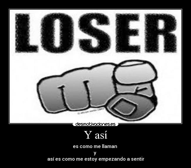 carteles perdedor desmotivacion desmotivaciones