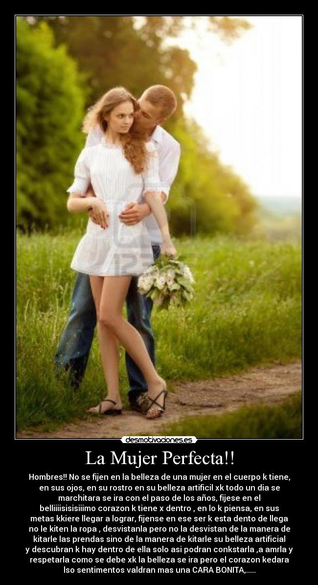La Mujer Perfecta!! - 