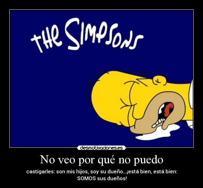 carteles homer marge son los duenos desmotivaciones