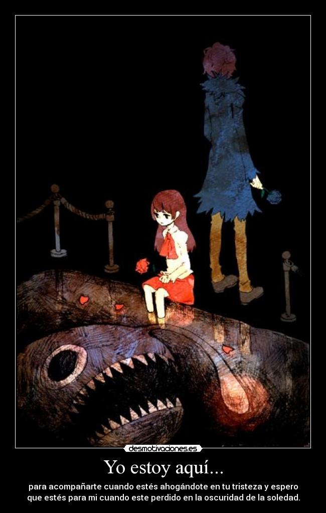 Yo estoy aquí... - 