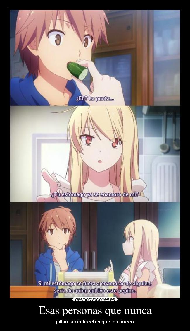 Esas personas que nunca -