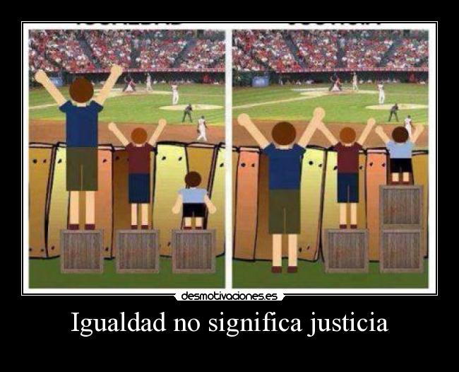 Igualdad no significa justicia - 