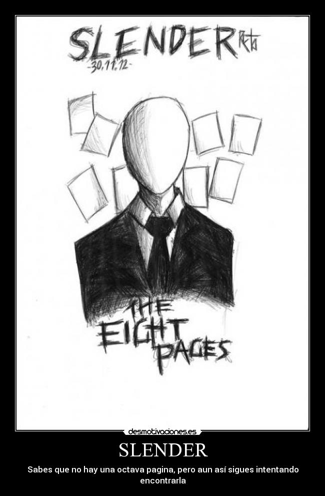 SLENDER -