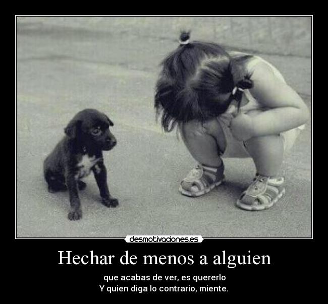 Hechar de menos a alguien - 