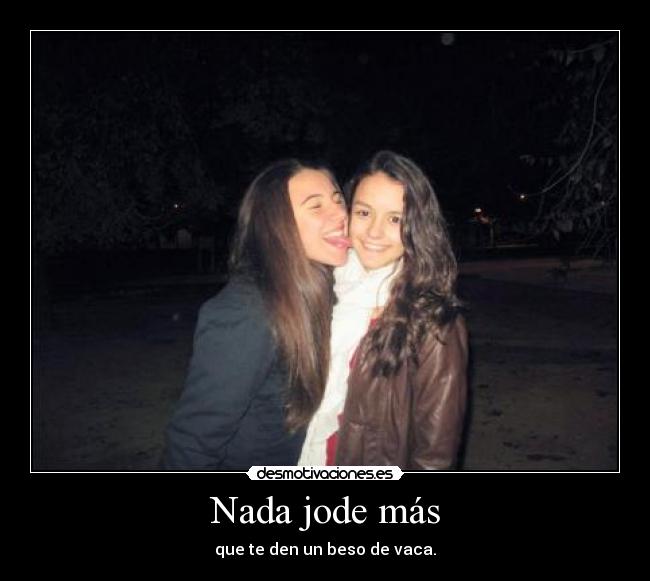 carteles nada jode mas desmotivaciones