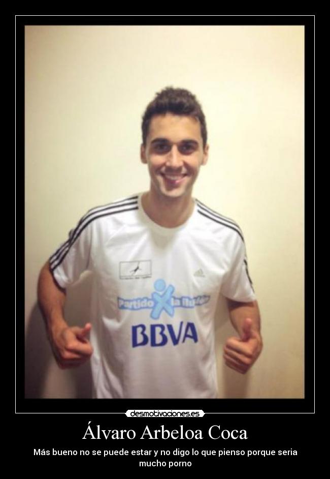Álvaro Arbeloa Coca -
