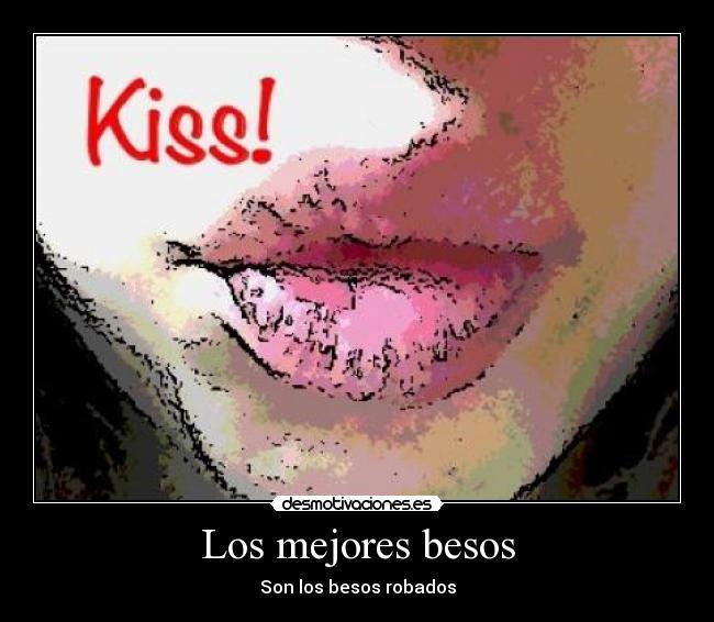 Los mejores besos -
