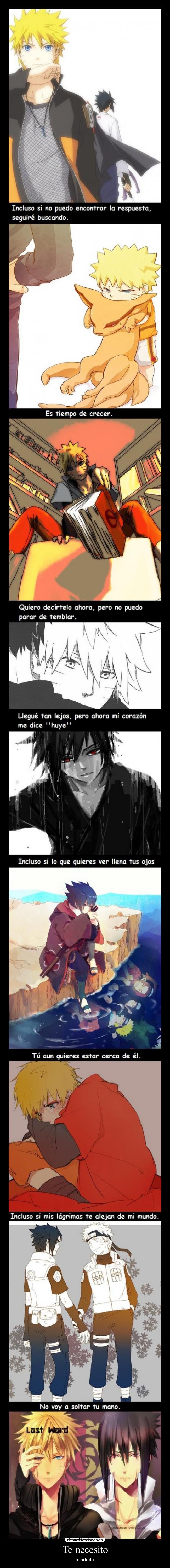 Te necesito - a mi lado.