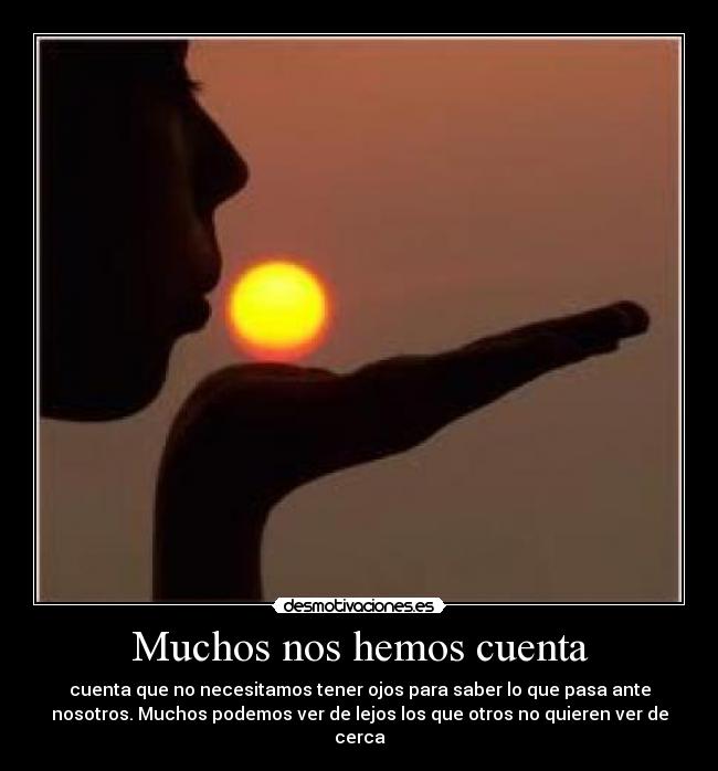 Muchos nos hemos cuenta -