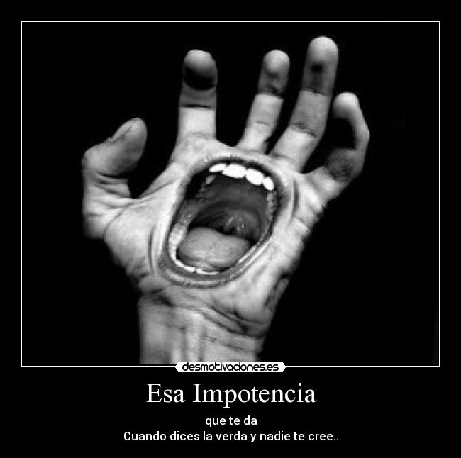 carteles impotencia desmotivaciones