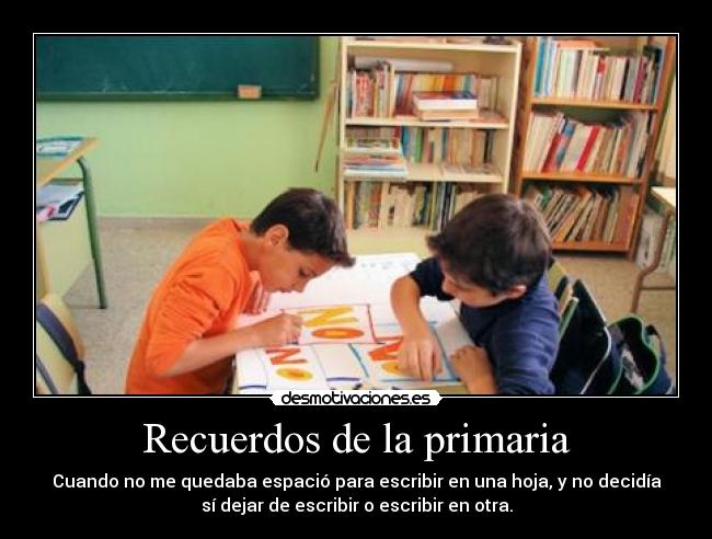 Recuerdos de la primaria -