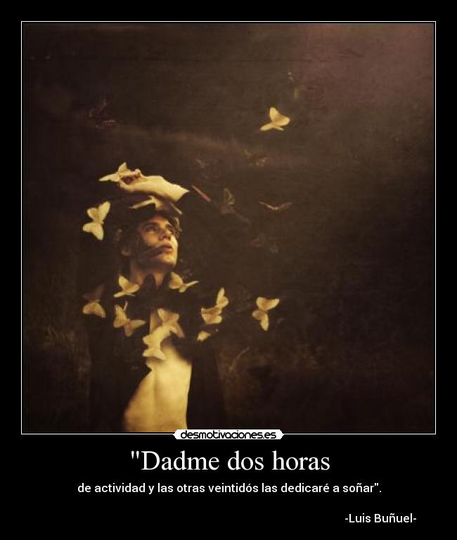 Dadme dos horas -