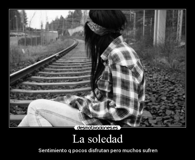 La soledad - 