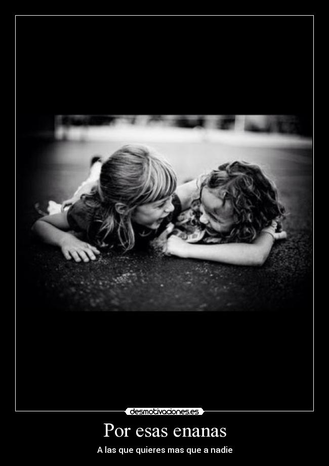 Por esas enanas - 