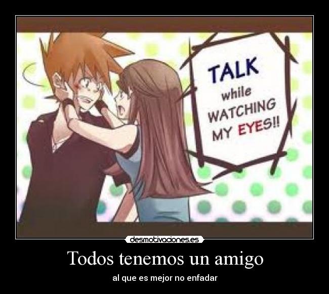 Todos tenemos un amigo -