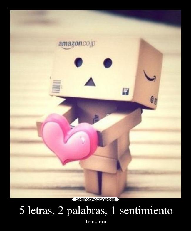 5 letras, 2 palabras, 1 sentimiento -