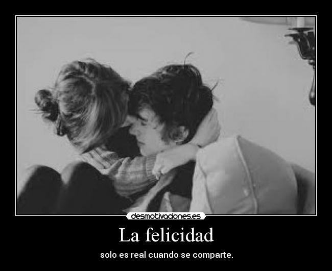 La felicidad - 