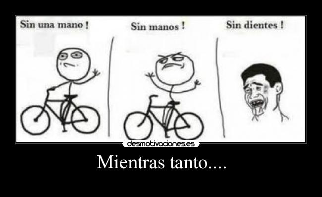 Mientras tanto.... - 
