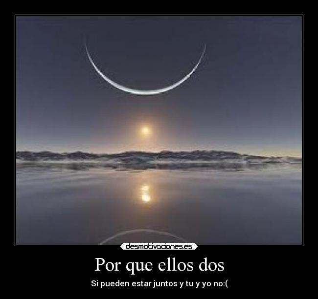 Por que ellos dos -