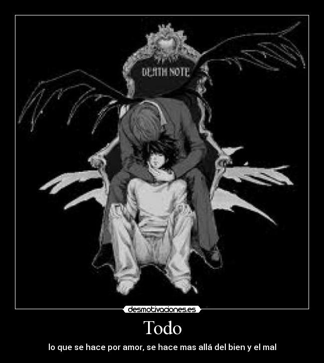 Todo - lo que se hace por amor, se hace mas allá del bien y el mal