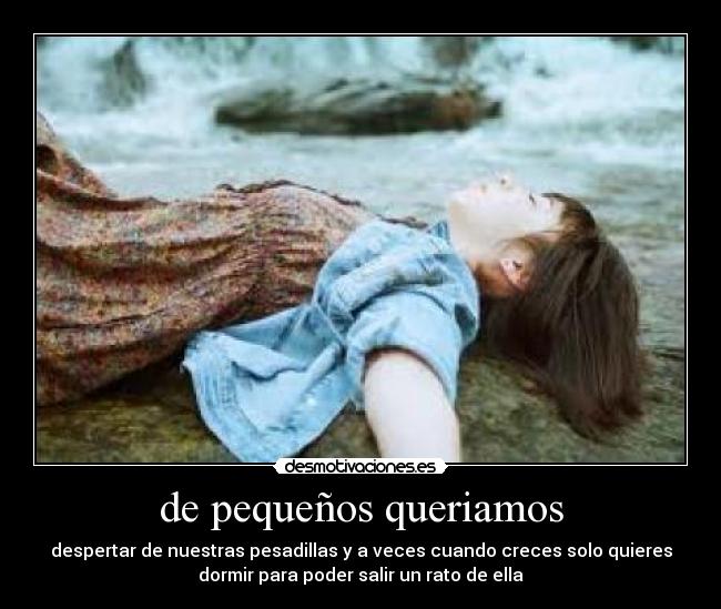de pequeños queriamos -