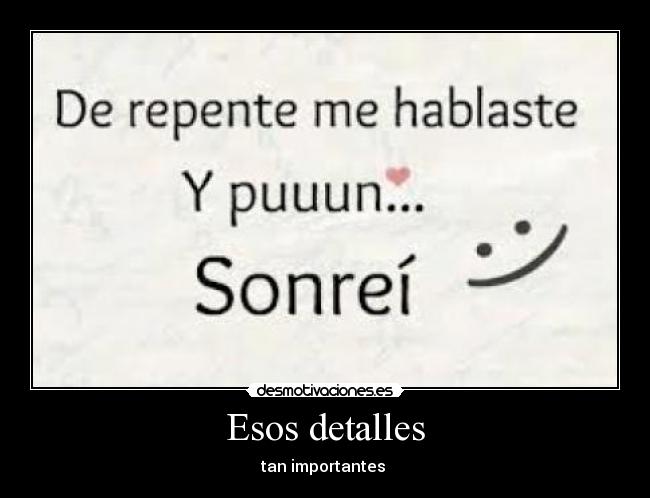 Esos detalles - tan importantes 
