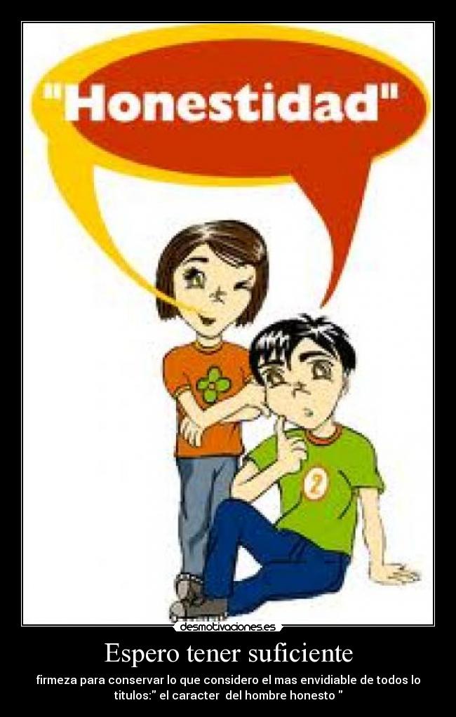 Espero tener suficiente -