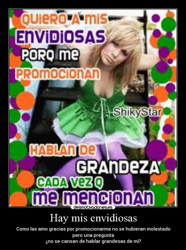 Hay mis envidiosas - 