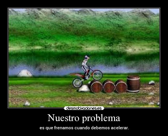 Nuestro problema -