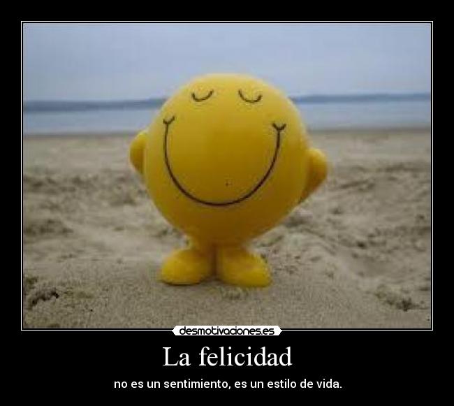 La felicidad - 