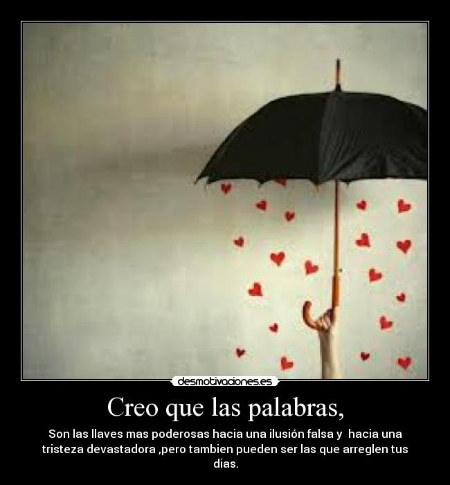 Creo que las palabras, - 