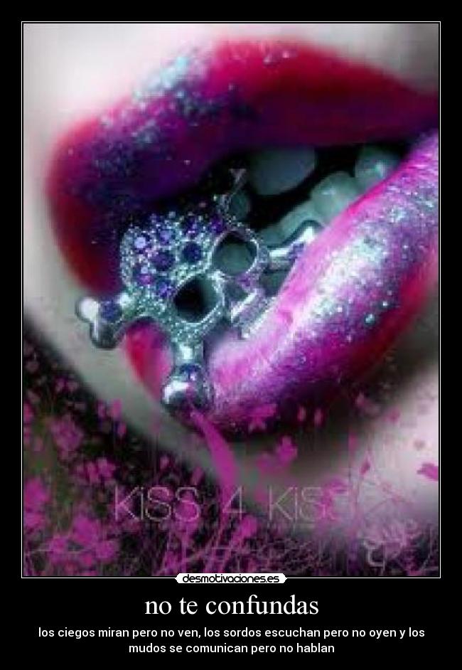 no te confundas -