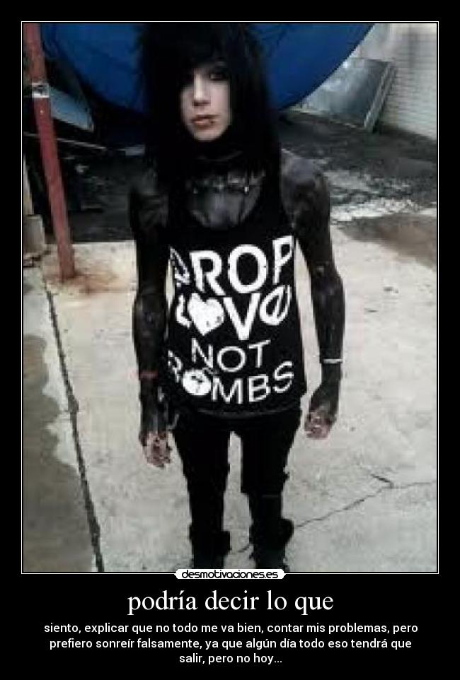 carteles siento explicar todo bien contar problemas prefiero sonreir falsamente desmotivaciones